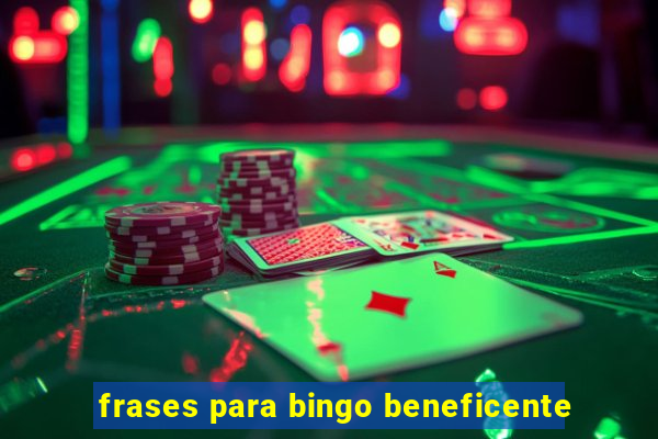 frases para bingo beneficente